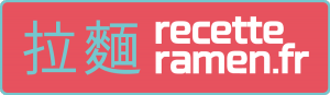 Recette Ramen